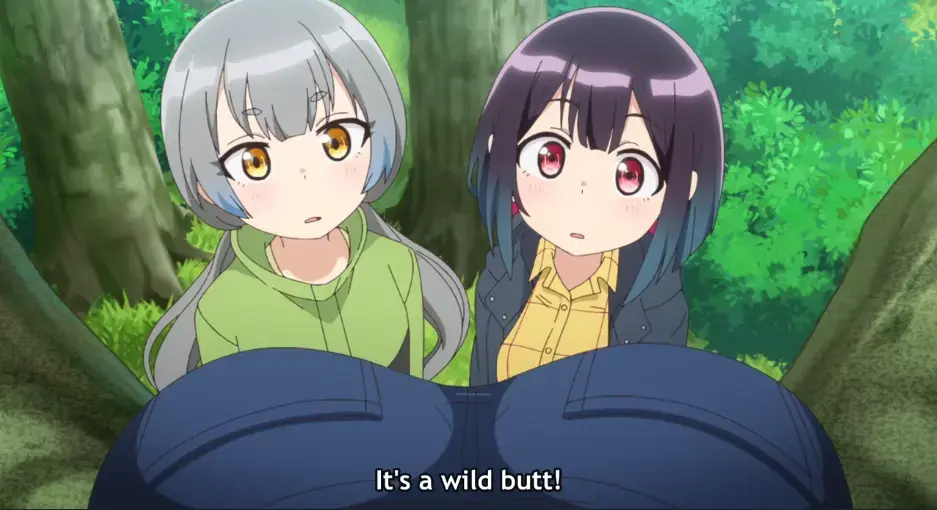 It’s a wild butt! It’s a wild butt!