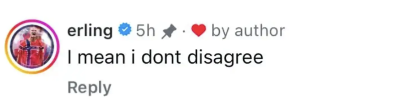 Haaland doesn’t disagree